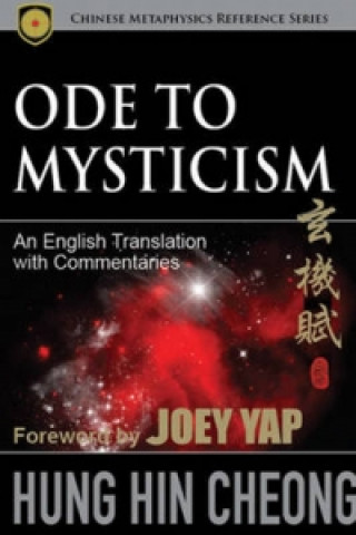 Könyv Ode to Mysticism Hung Hin Cheong