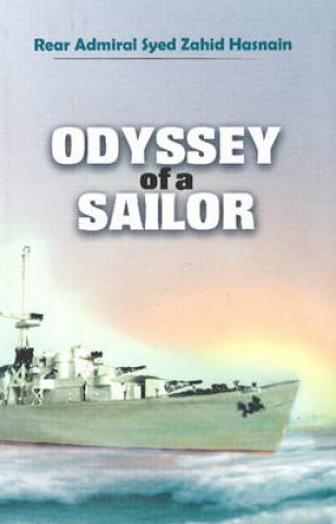 Könyv Odyssey of a Sailor Syed Zahid Hasnain