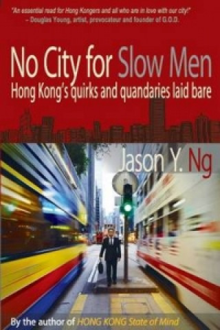 Könyv No City for Slow Men Jason Y. Ng