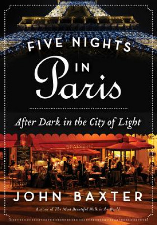 Kniha Five Nights in Paris John Baxter