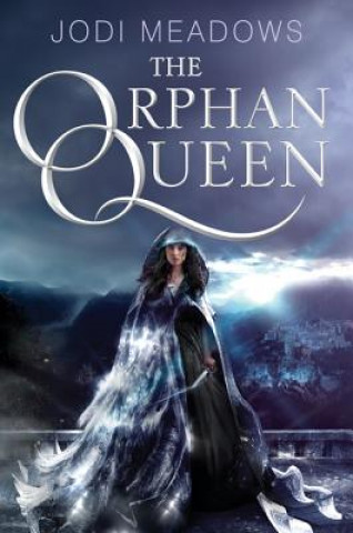 Książka Orphan Queen Jodi Meadows