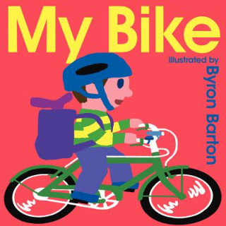 Kniha My Bike Byron Barton