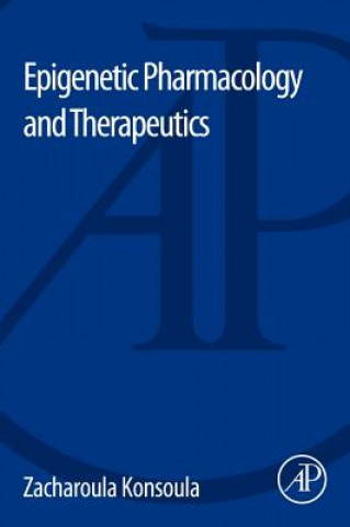 Knjiga Epigenetic Pharmacology and Therapeutics 