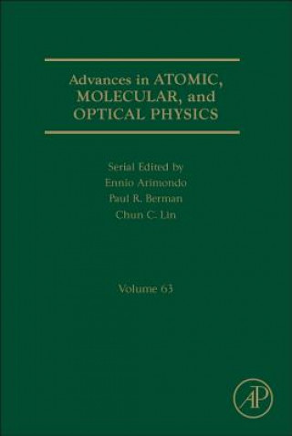 Carte Advances in Atomic, Molecular, and Optical Physics Ennio Arimondo