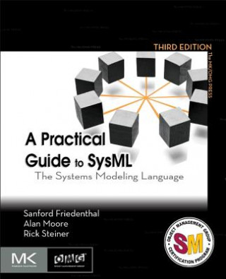 Kniha Practical Guide to SysML Sanford Friedenthal