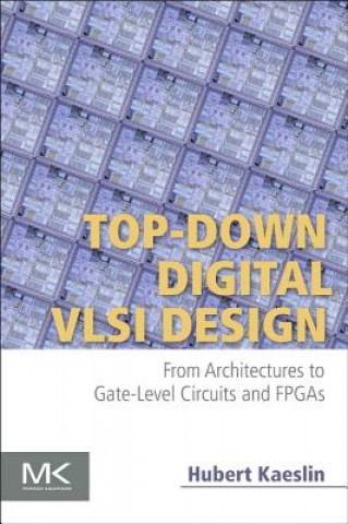 Kniha Top-Down Digital VLSI Design Hubert Kaeslin