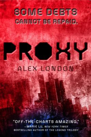 Kniha Proxy Alex London