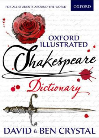 Könyv Oxford Illustrated Shakespeare Dictionary David Crystal