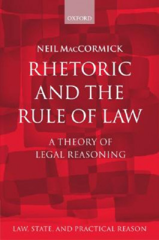 Buch Rhetoric and The Rule of Law Neil MacCormick