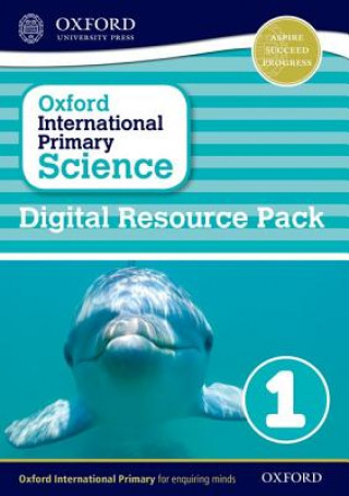 Digital Oxford International Primary Science: Digital Resource Pack 1 
