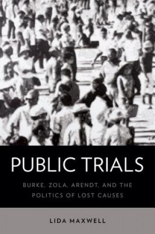 Книга Public Trials Lida Maxwell