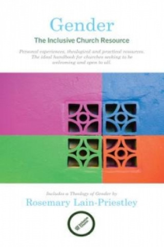 Książka Gender: The Inclusive Church Resource Rosemary Lain-Priestley