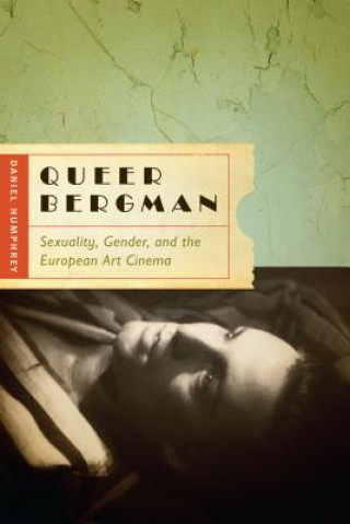Kniha Queer Bergman Daniel Humphrey