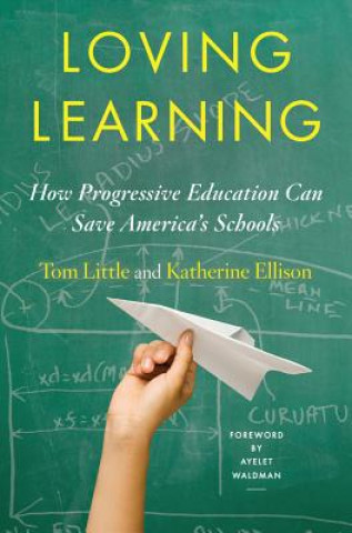 Libro Loving Learning Tom Little