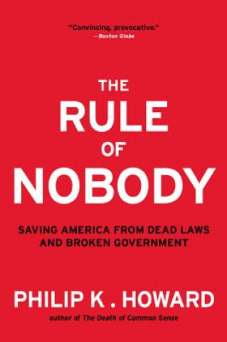 Buch Rule of Nobody Philip K. Howard