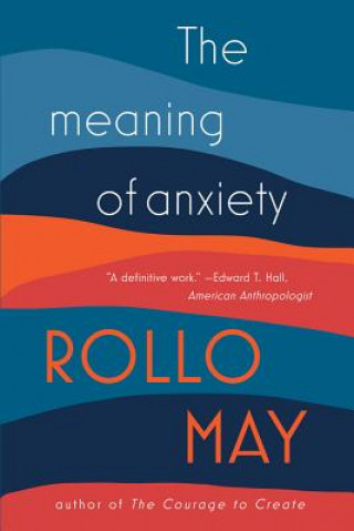Книга Meaning of Anxiety Rollo May
