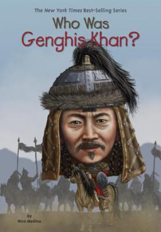 Kniha Who Was Genghis Khan? Nico Medina