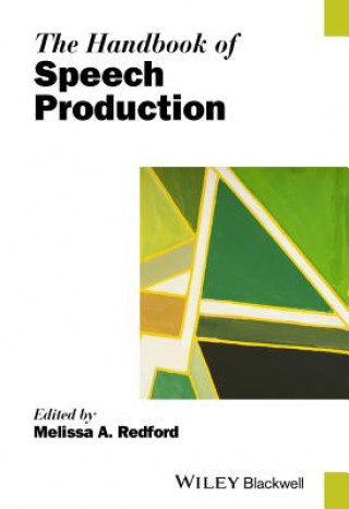 Könyv Handbook of Speech Production Melissa A. Redford