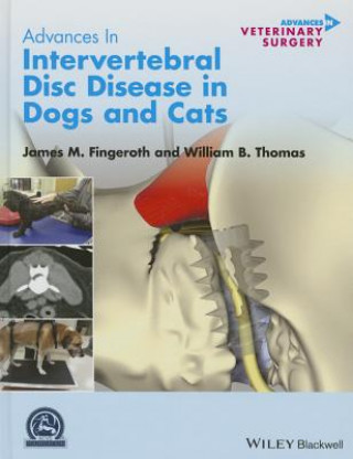 Book Advances in Intervertebral Disc Disease in Dogs and Cats James Fingeroth