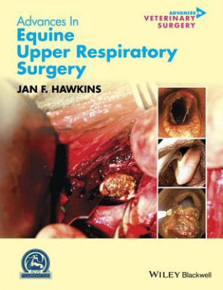 Könyv Advances in Equine Upper Respiratory Surgery Jan F. Hawkins