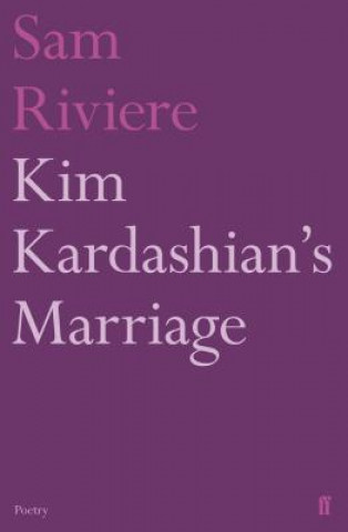 Kniha Kim Kardashian's Marriage Sam Riviere