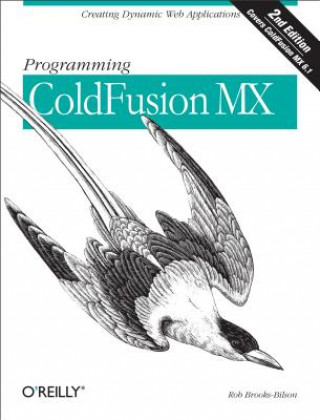 Könyv Programming ColdFusion MX Rob Brooks-Bilson