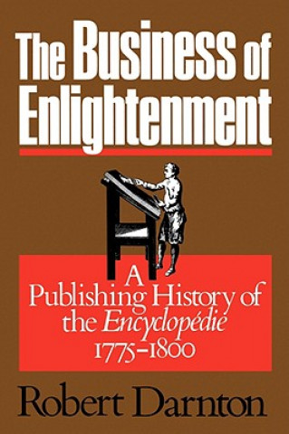 Könyv Business of Enlightenment Robert Darnton