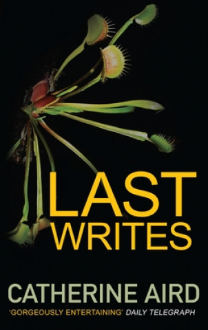 Knjiga Last Writes Catherine Aird