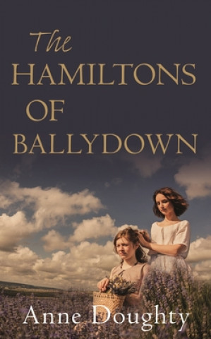 Книга Hamiltons of Ballydown Anne Doughty