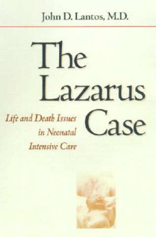 Книга Lazarus Case John D. Lantos