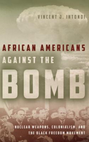 Könyv African Americans Against the Bomb Vincent Intondi