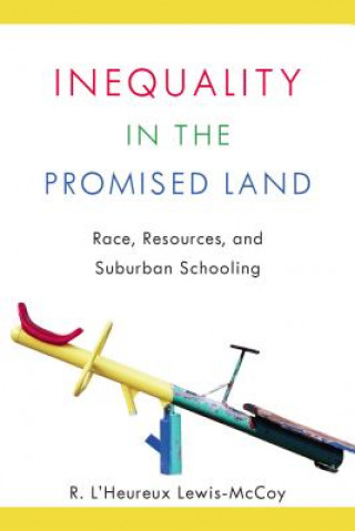 Carte Inequality in the Promised Land R. Lewis-McCoy