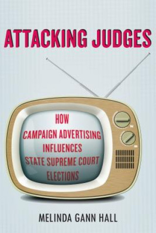 Buch Attacking Judges Melinda Hall