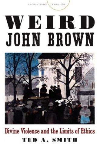 Kniha Weird John Brown Ted Smith
