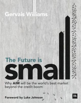 Книга Future is Small Gervais Williams