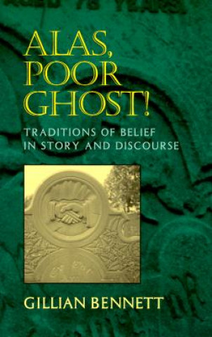 Книга Alas Poor Ghost Gillian Bennett