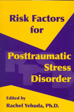 Kniha Risk Factors for Posttraumatic Stress Disorder 