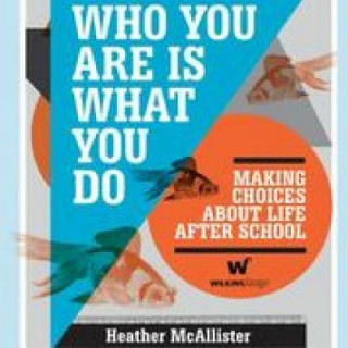 Könyv Who You Are is What You Do Heather McAllister