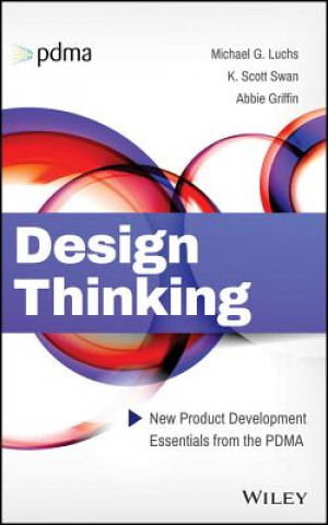 Könyv Design Thinking - New Product Development Essentials from the PDMA Abbie Griffin