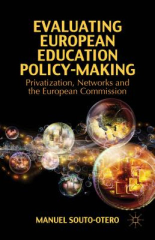 Carte Evaluating European Education Policy-Making M. Souto-Otero