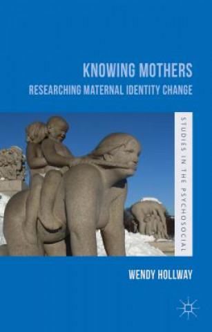 Carte Knowing Mothers Wendy Hollway