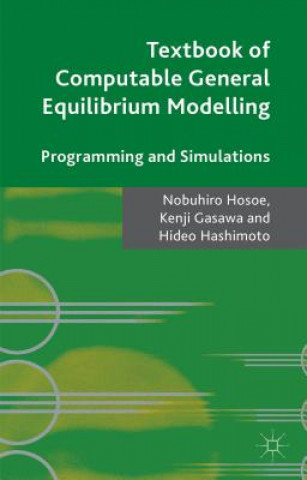 Carte Textbook of Computable General Equilibrium Modeling Nobuhiro Hosoe