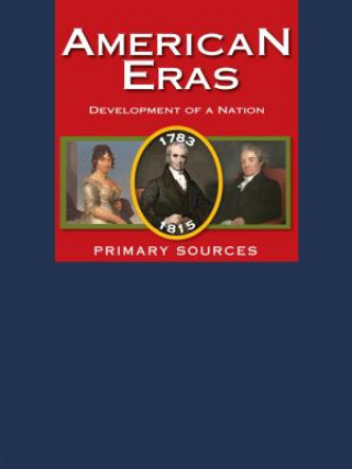 Carte American Eras: Primary Sources Gale