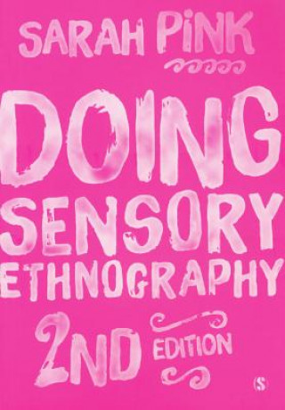 Книга Doing Sensory Ethnography Sarah Pink