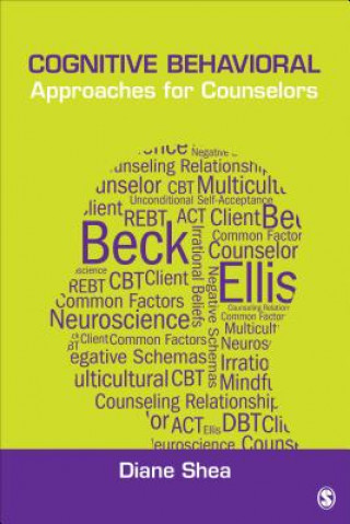 Βιβλίο Cognitive Behavioral Approaches for Counselors Diane J Shea