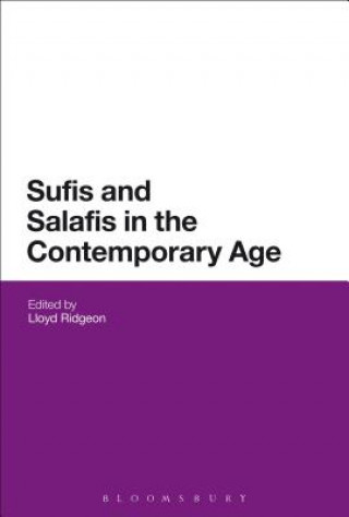 Kniha Sufis and Salafis in the Contemporary Age Lloyd Ridgeon