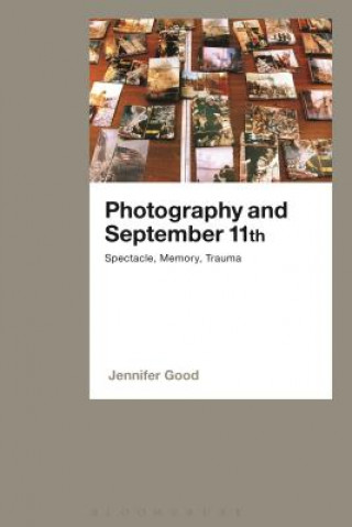 Libro Photography and September 11th Dr. Jennifer Good