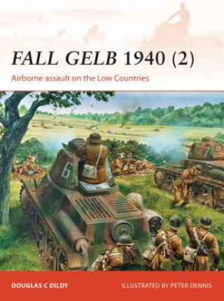 Книга Fall Gelb 1940 (2) Doug Dildy