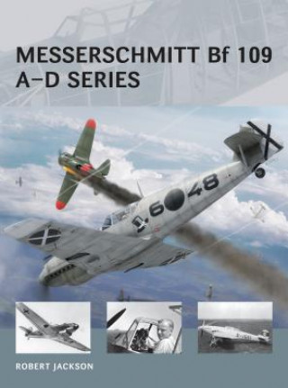Kniha Messerschmitt Bf 109 A-D series Robert Jackson