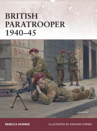 Kniha British Paratrooper 1940-45 Rebecca Skinner